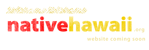 nativehawaii.org website coming soon